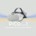 Pico G3 VR Headset for Business and Education