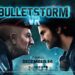 Bulletstorm VR 2